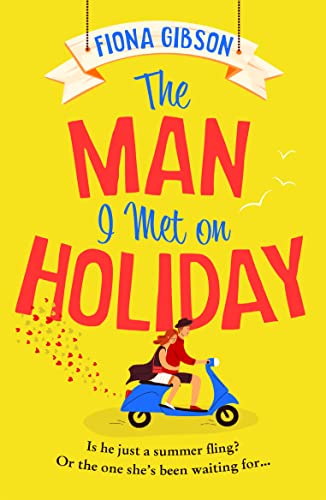 THE MAN I MET ON HOLIDAY, by GIBSON , FIONA