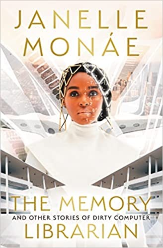 MEMORY LIBRARIAN, by MONAE , JANELLE
