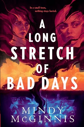 A LONG STRETCH OF BAD DAYS, by MCGINNIS , MINDY