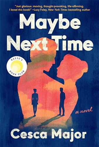 MAYBE NEXT TIME, by MAJOR , CESCA