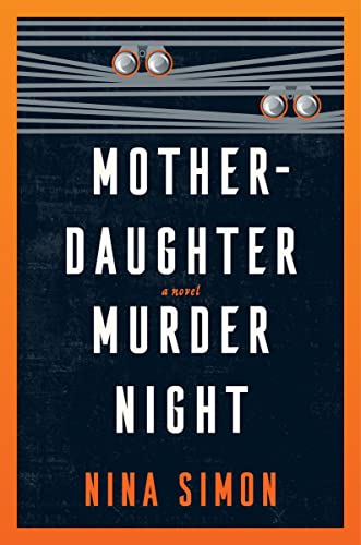 MOTHER DAUGHTER MURDER NIGHT, by SIMON, N