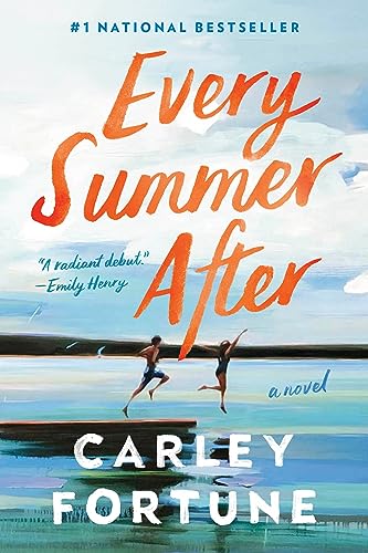 EVERY SUMMER AFTER, by FORTUNE, CARLEY