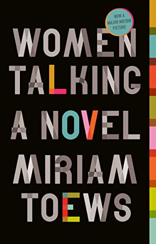 WOMEN TALKING, by TOEWS, MIRIAM