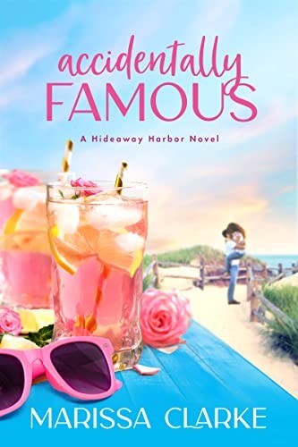 ACCIDENTALLY FAMOUS, by CLARKE , M