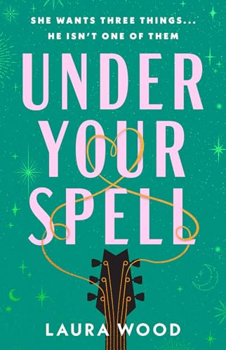 UNDER YOUR SPELL, by WOOD, LAURA