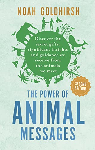 THE POWER OF ANIMAL MESSAGES, by GOLDHIRSH , N