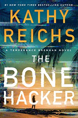 BONE HACKER, by REICHS , KATHY