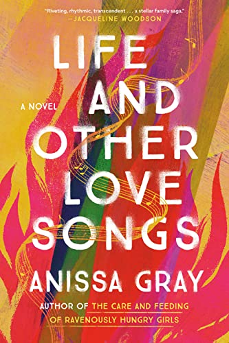 LIFE AND OTHER LOVE SONGS, by GRAY, ANISSA